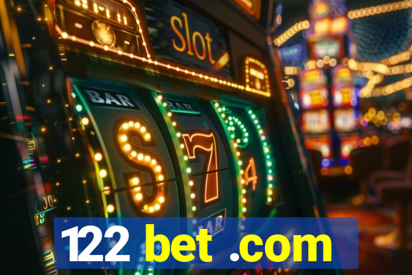 122 bet .com